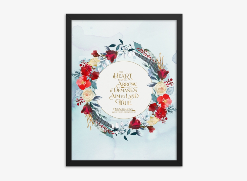The Heart Is An Arrow Six Of Crows Quote Art Print, transparent png #5716757