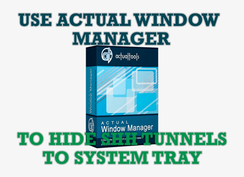 Use Actual Window Manager To Hide Ssh Tunnels To System - Poster, transparent png #5721203