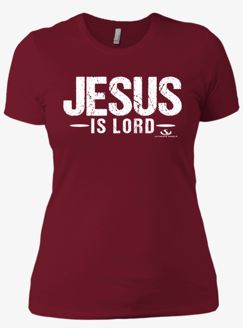 Jesus Is Lord Ladies' T-shirt - T-shirt, transparent png #5734405