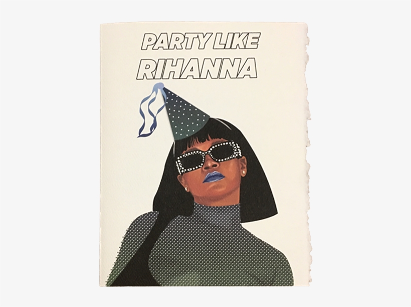 Rihanna Birthday Card - Construction Paper, transparent png #5750125