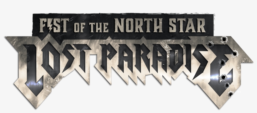 You - Fist Of The North Star Lost Paradise Logo Png, transparent png #5762380