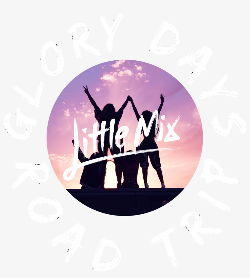 #glorydaysroadtrip - Glory Days (little Mix)(cd / Album With Dvd), transparent png #5769220