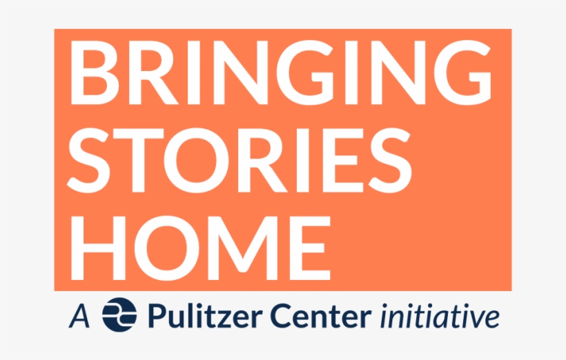 "bringing Stories Home," A Local News Initiative From - Pulitzer Center, transparent png #5778251