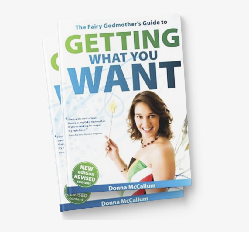 Get The Book >> - Fairy Godmother’s Guide To Getting What You Want, transparent png #5796279