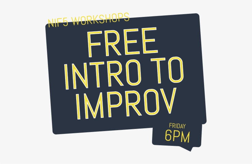 Free Intro To Improv Friday 6pm Workshop, transparent png #587606