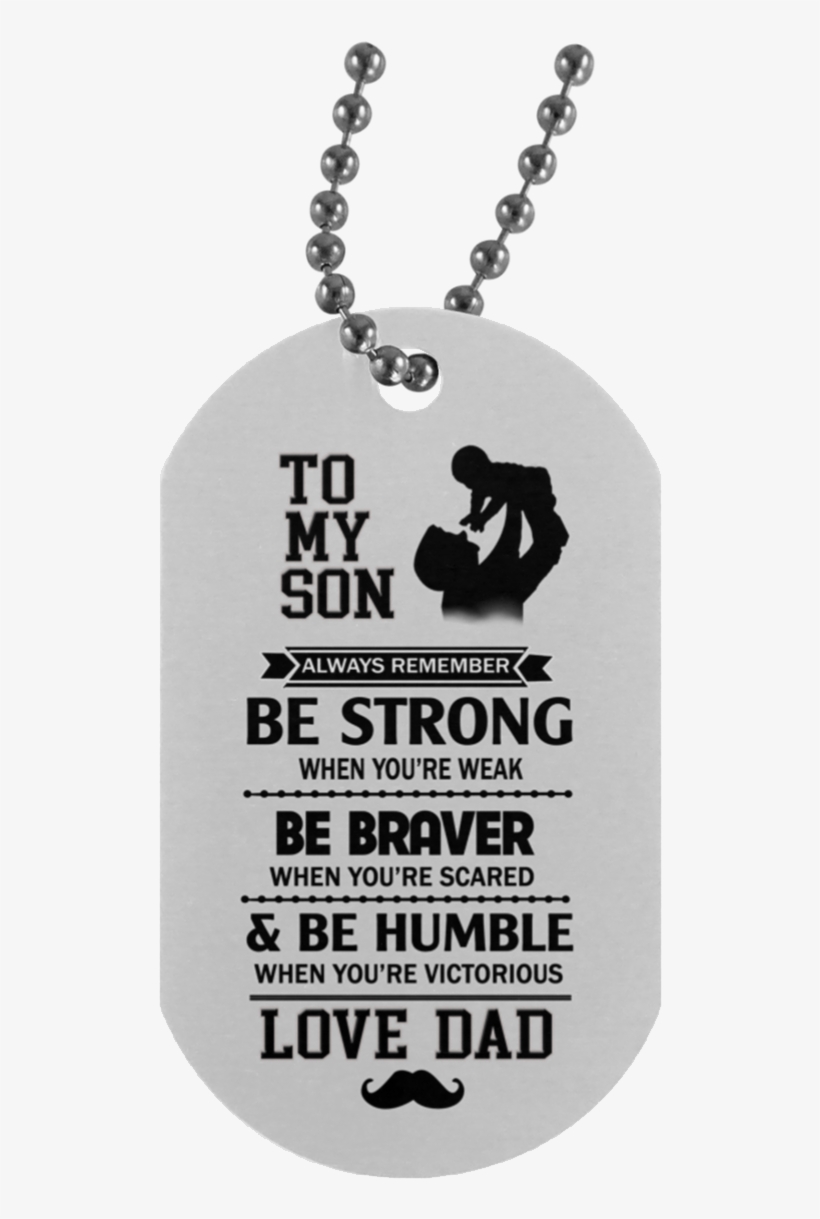 Father And Son Dog Tag Necklace - Dog Tag With Father Son Quote, transparent png #5869049