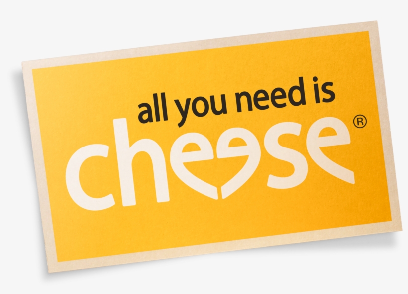 Additional Details - All You Need Is Cheese Logo, transparent png #5870007