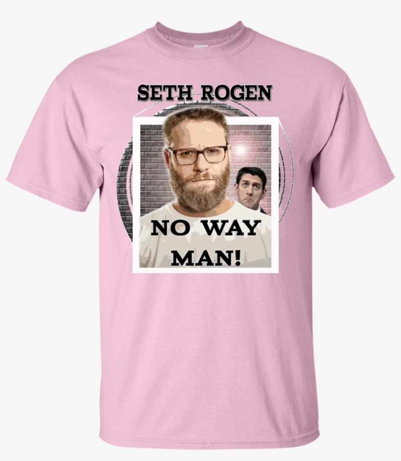 Seth Rogen No Way Man Paul Ryan T-shirt Light Pink - Work At Fedex Shirts, transparent png #5887047