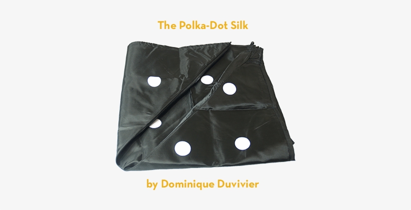 Today, When You Order "the Polka Dot Silk\ - Polka Dot Silk - Trick, transparent png #598143