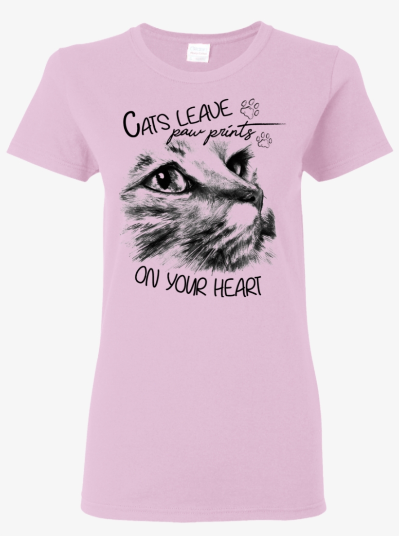 Cats Leave Paw Prints On Your Heart Cat T Shirt - Cats Leave Paw Prints ...