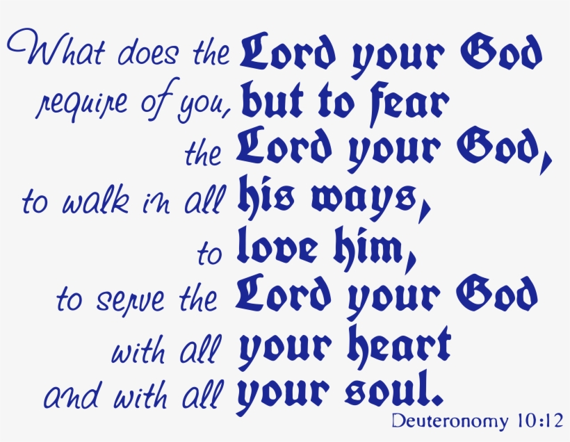 12 What Does The Lord Your Godâ€¦ Vinyl Decal Sticker - Book Of Deuteronomy, transparent png #5915043