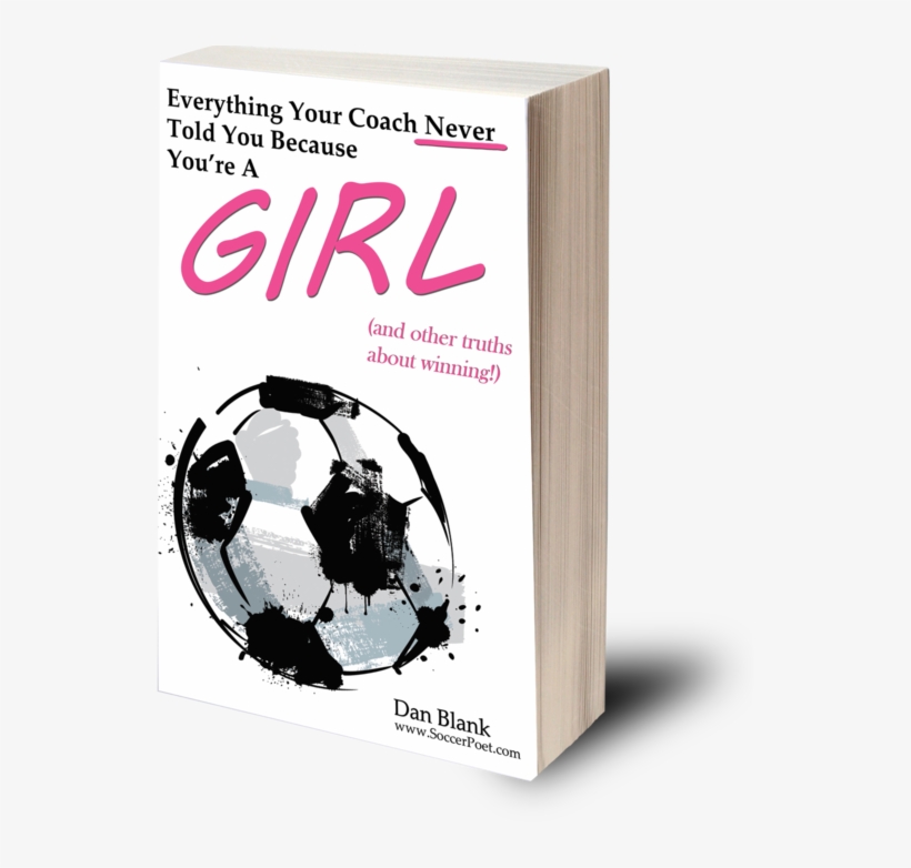 Everything Your Coach Never Told You Because You're - Everything Your Coach Never Told You Because Youre, transparent png #5953356