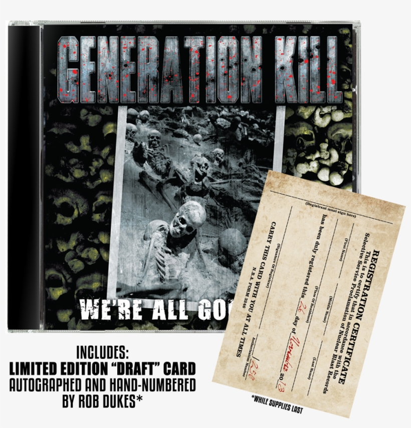 We're All Gonna Die - Generation Kill - We're All Gonna Die (music Cd), transparent png #5955978
