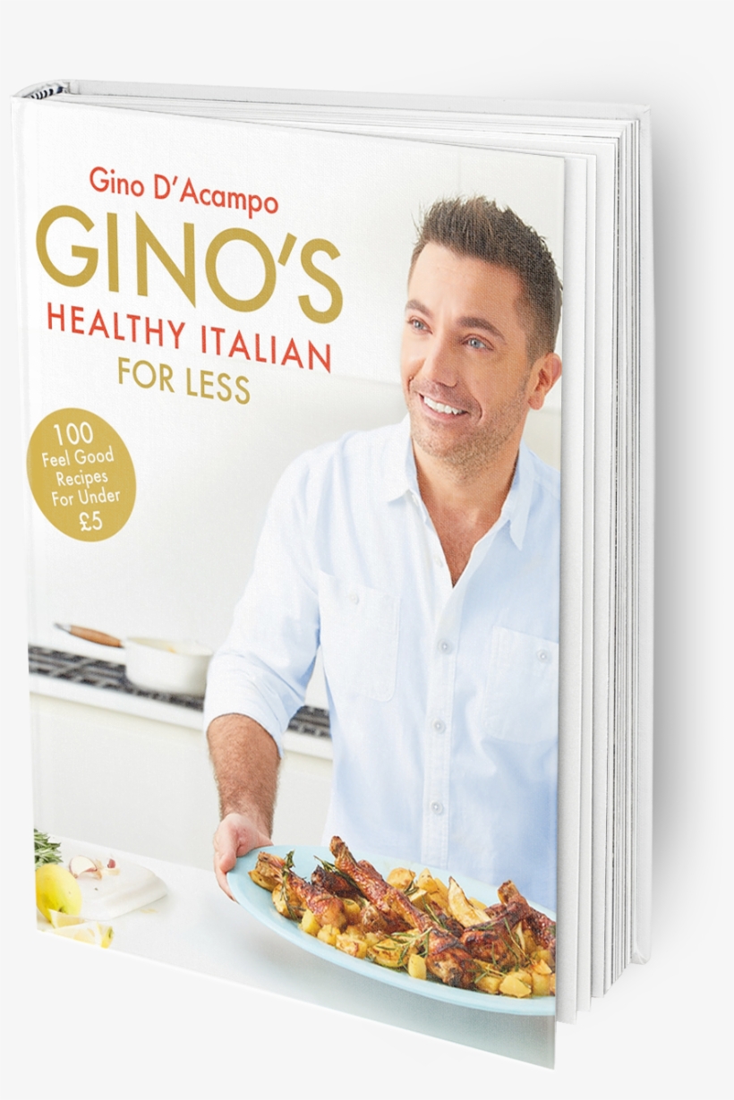Gino's Healthy Italian For Less: 100 Feelgood Family, transparent png #5956394