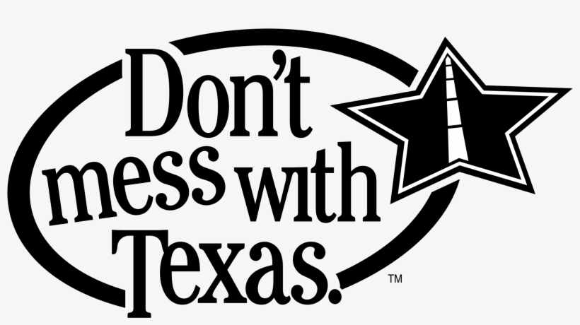 Don't Mess With Texas Png Clip Art Stock - Don T Mess With Texas Campaign, transparent png #5963277