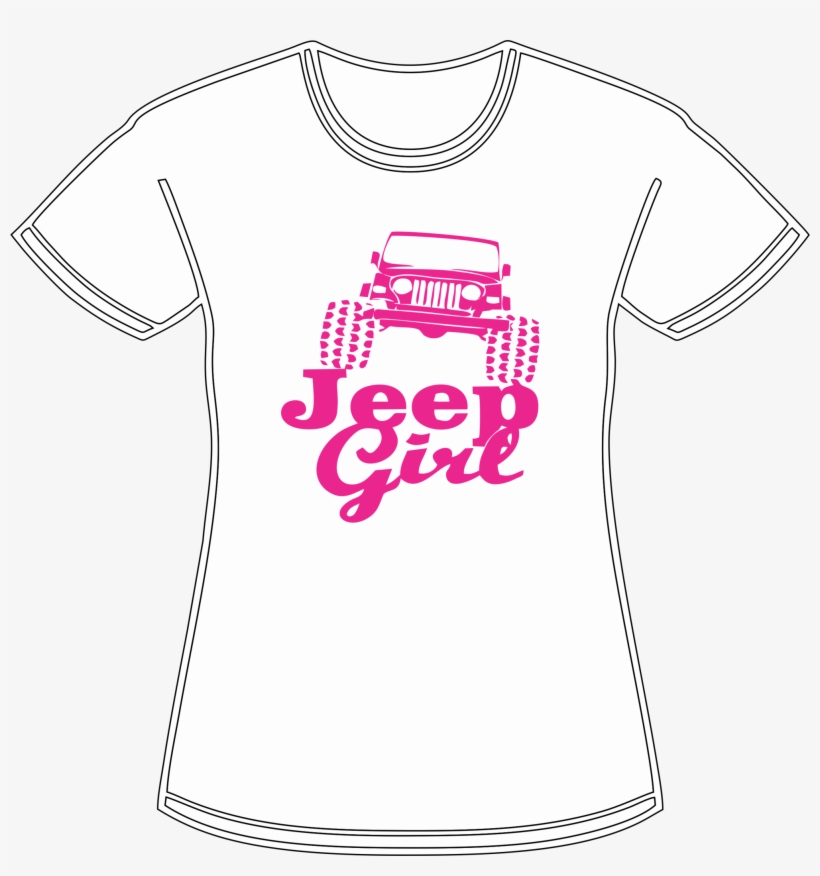Great Jeep Girl Shirt Printed On 100% Cotton Ladies - Free Jeep Girl Svg, transparent png #5985067