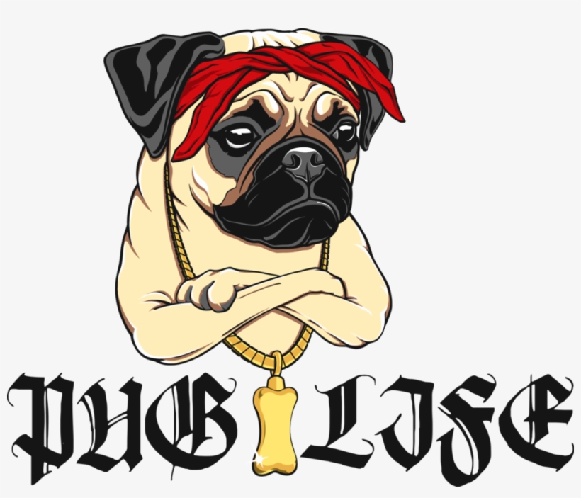 Thug Life Pug Transparent Images - Pet Dog Pug Tshirts Pug Life Hoodies Sweatshirts, transparent png #61969