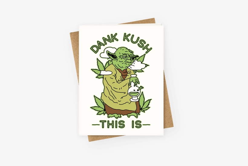 Dank Kush This Is - Smoke Weed Everyday, transparent png #66645