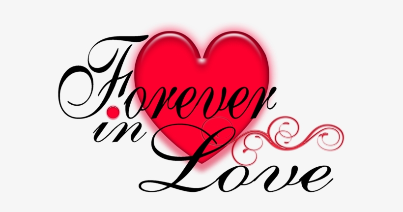 Love Png, Love Valentines, Valentine Picture, Valentine - Love Forever Png Text, transparent png #602952