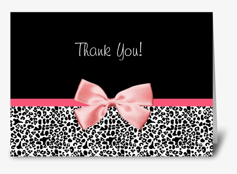 Leopard Print Thank You With Pink Ribbon Greeting Card - Black And Pink Ribbon Background, transparent png #605484