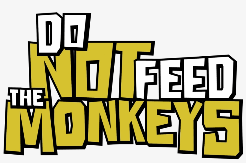 Cage & Mailman Collectibles - Do Not Feed The Monkeys Logo, transparent png #6018839