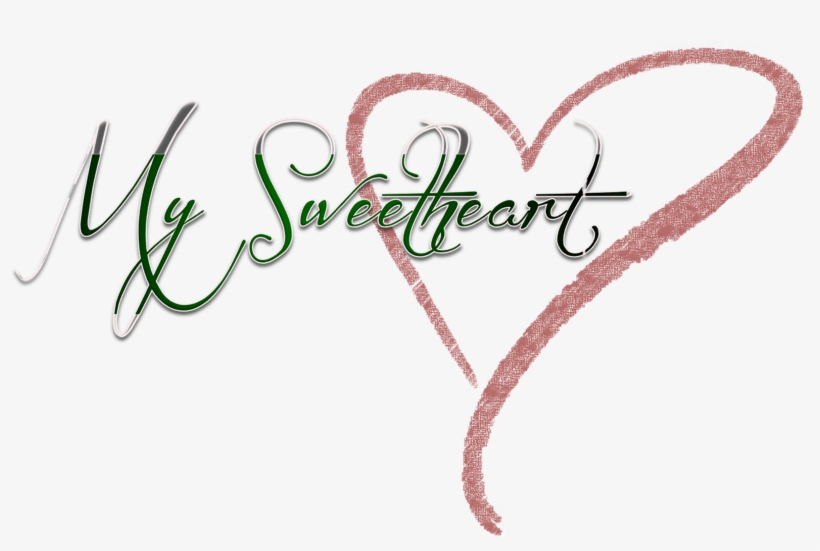 All The Best My Sweetheart, transparent png #6027705