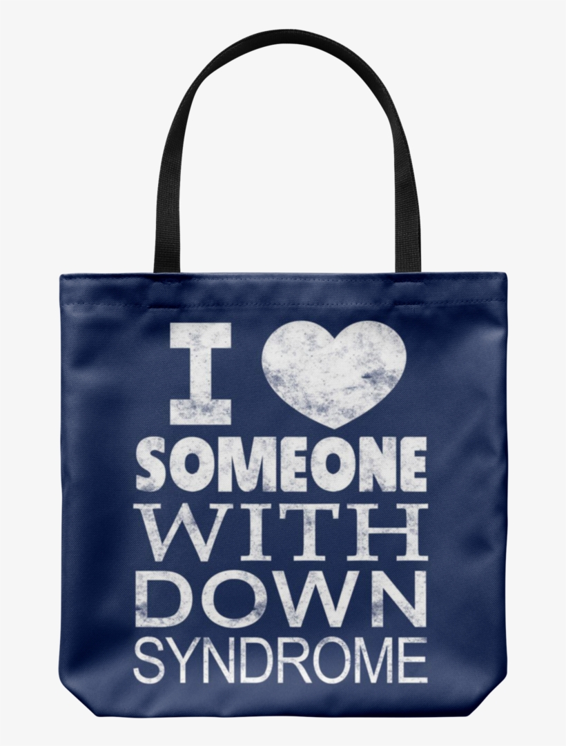 We Love Someone With Down Syndrome, transparent png #6028413