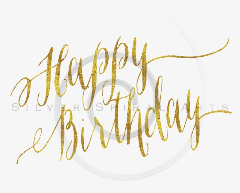 Happy Birthday In Faux Calligraphy, transparent png #6043587
