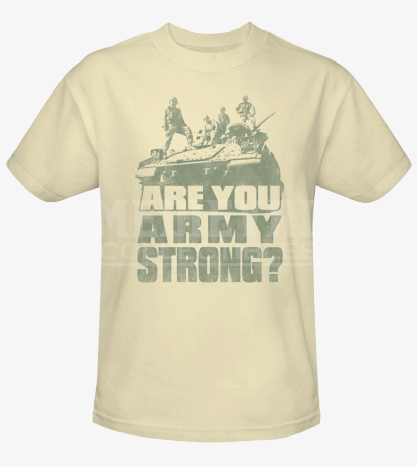Are You Army Strong T-shirt, transparent png #6044938