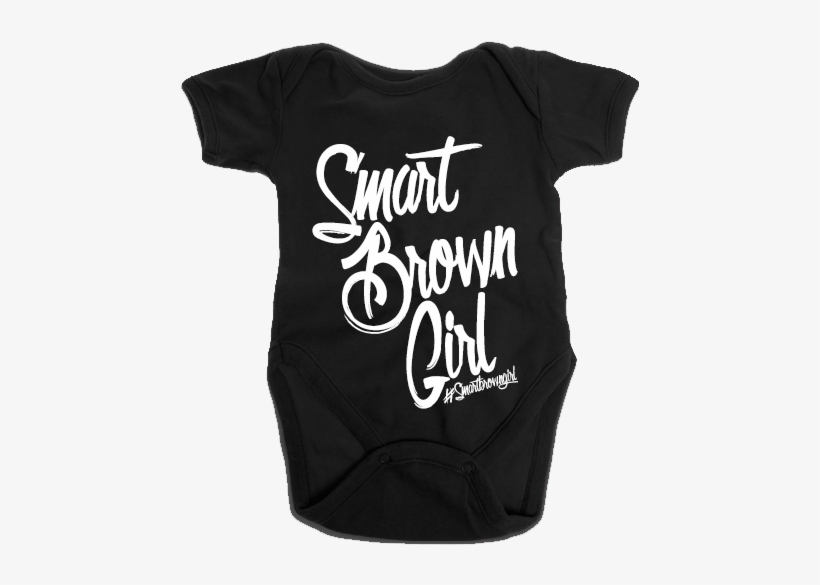 #smartbrowngirl Onesie - Brown Girl Shirt, transparent png #6057671