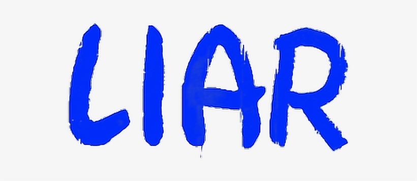 Liar Color Blue Liar Text Aesthetic Stickers Grung - Lies Transparent Background, transparent png #6068052