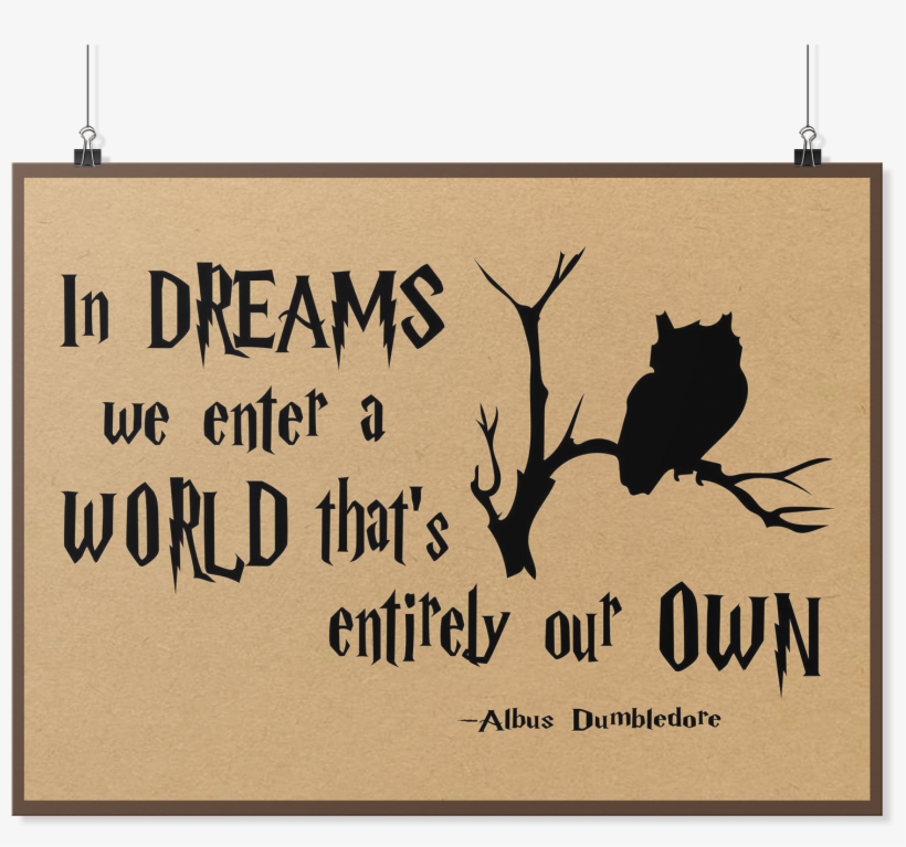 Harry Potter In Dream We Enter A World Poster, transparent png #6077477