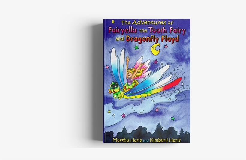 The Adventures Of Fairyella The Tooth Fairy And Dragonfly - Adventures Of Fairyella The Tooth Fairy, transparent png #618184