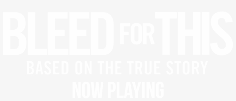 Bleed For This Movie Logo Png, transparent png #6118156