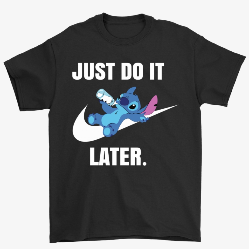 Just Do It Later Stitch Mashup Shirts - Lambert And Tommy Joe Ratliff, transparent png #6136247
