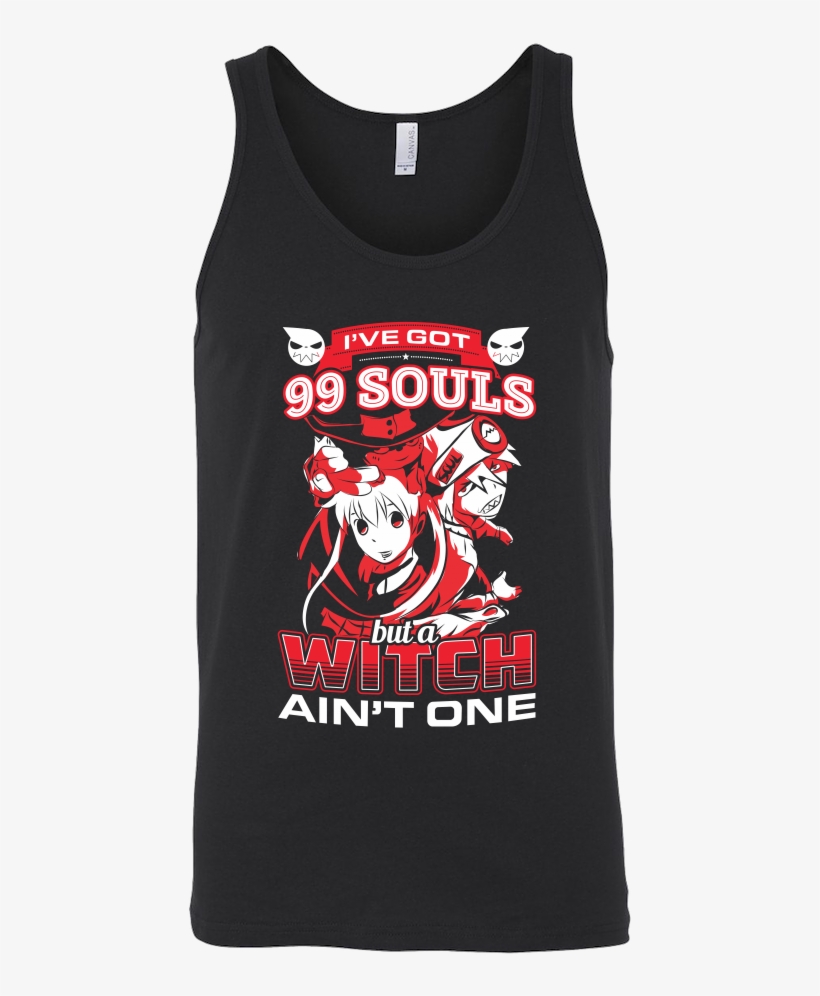 I Have Got 99 Souls But A Witch Ain't One - No Scrubs Buster Shirt, transparent png #6161937
