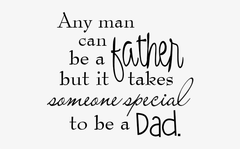 My Amazing Husband May Not Be Their Father But He's - Happy Fathers Day Quotes, transparent png #620159