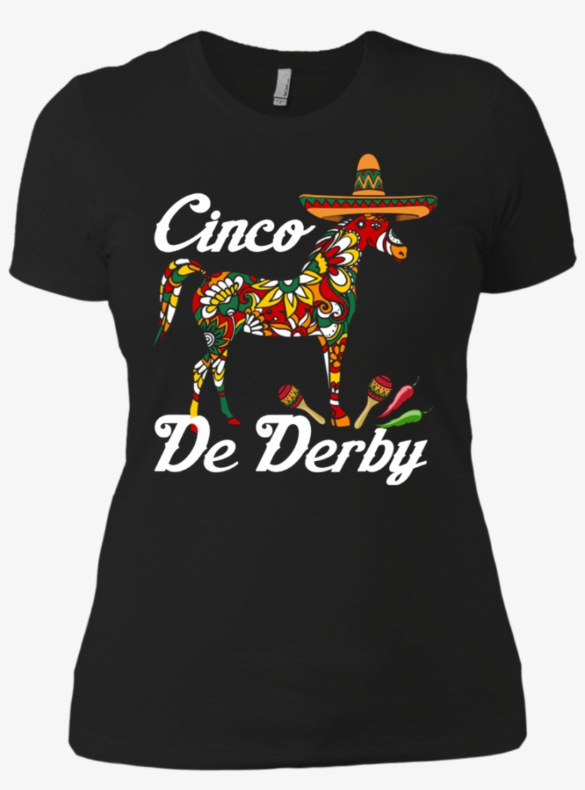 Cinco De Derby Shirt Sombrero Hat Mexican Party Racing - Stand Up To Cancer Tshirt, transparent png #621886