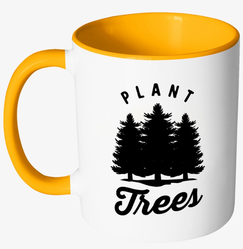 Plant Trees Mug - Design, transparent png #627343