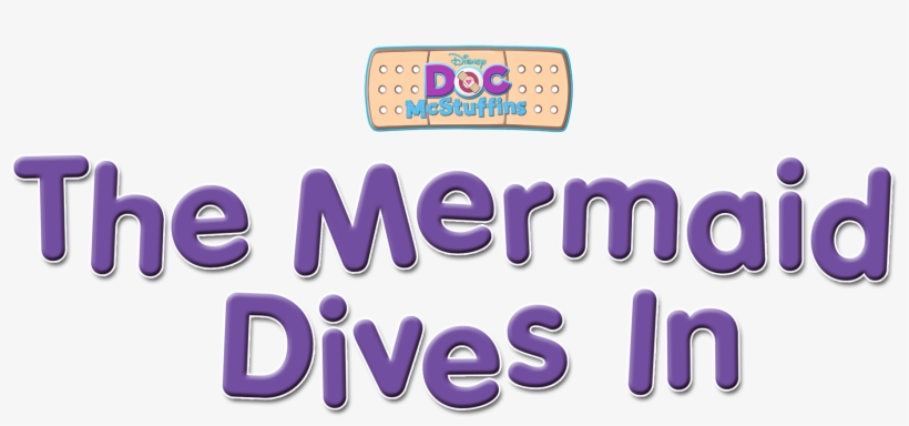 The Mermaid Dives In - Doc Mcstuffins The Mermaid Dives In: Includes Stickers!, transparent png #627904