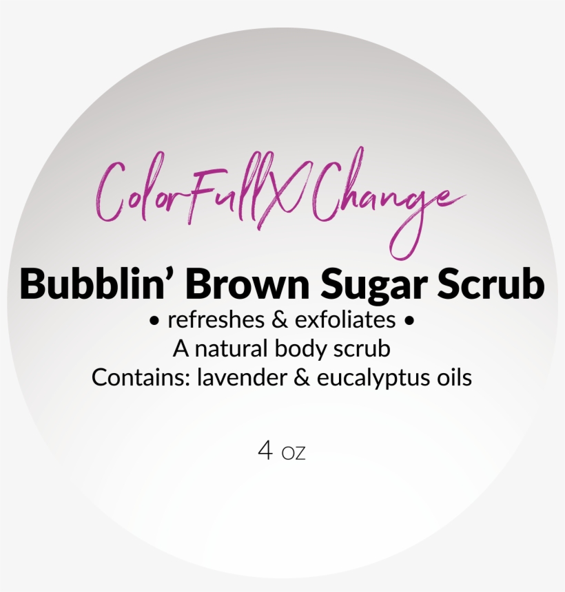 Bubblin' Brown Sugar Scrub - Circle, transparent png #6209923