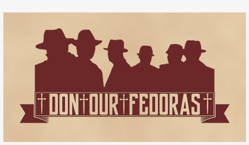 Don Our Fedoras - Secret Deal, transparent png #6229948