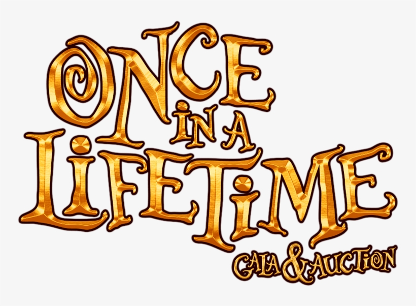 Once In A Lifetime Gala And Auction - Once In A Lifetime Logo, transparent png #6233153