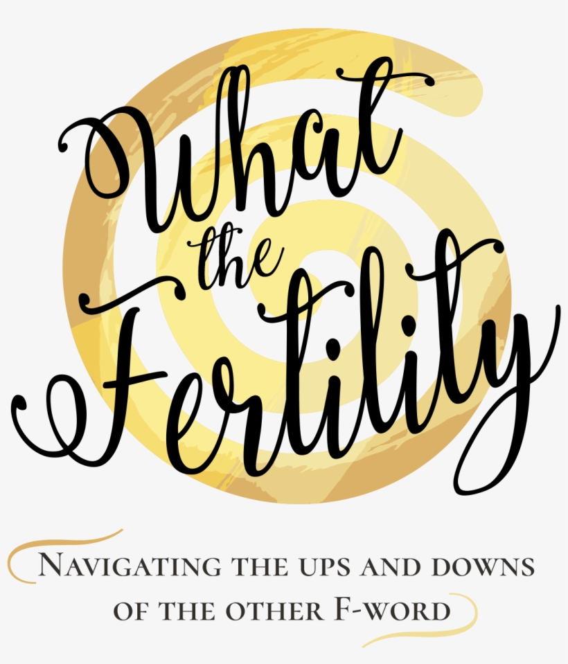 What The Fertility - Fertility, transparent png #6244217