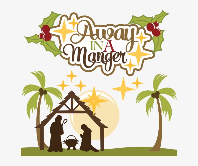 Away In A Manger Clipart, transparent png #6264061