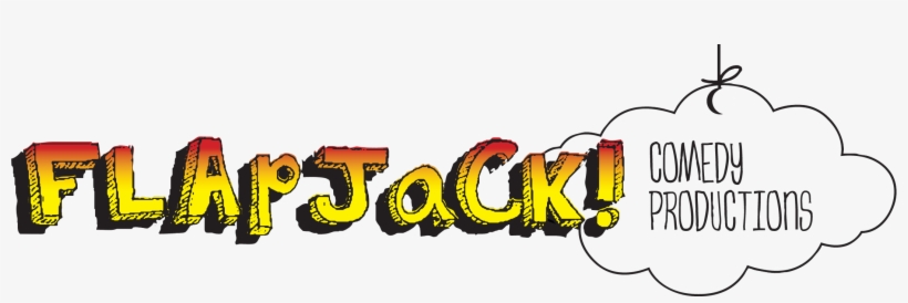 Flapjack Comedy Productions - Television Show, transparent png #6277542