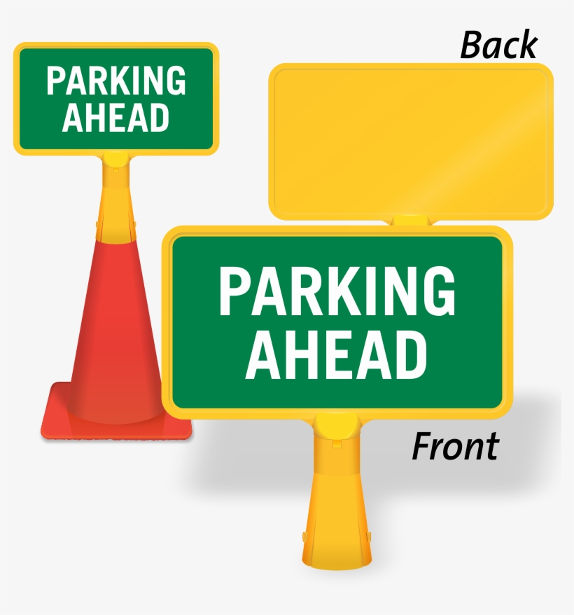 Parking Ahead Coneboss Sign, transparent png #6289213