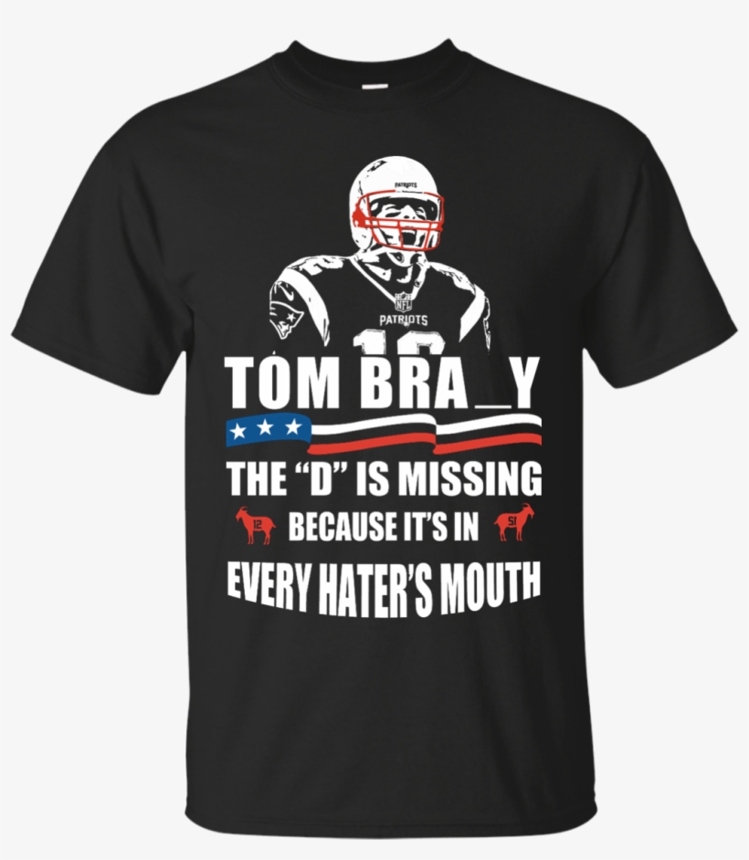 Tom Brady The D Is Missing Shirt, transparent png #635300