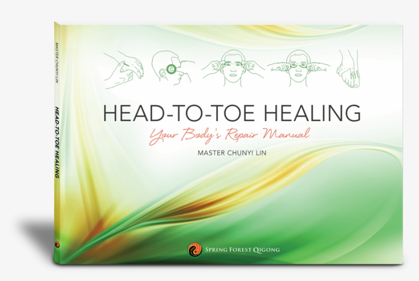 Spring Forest Qigong Head To Toe Healing Book - Graphic Design, transparent png #6306812