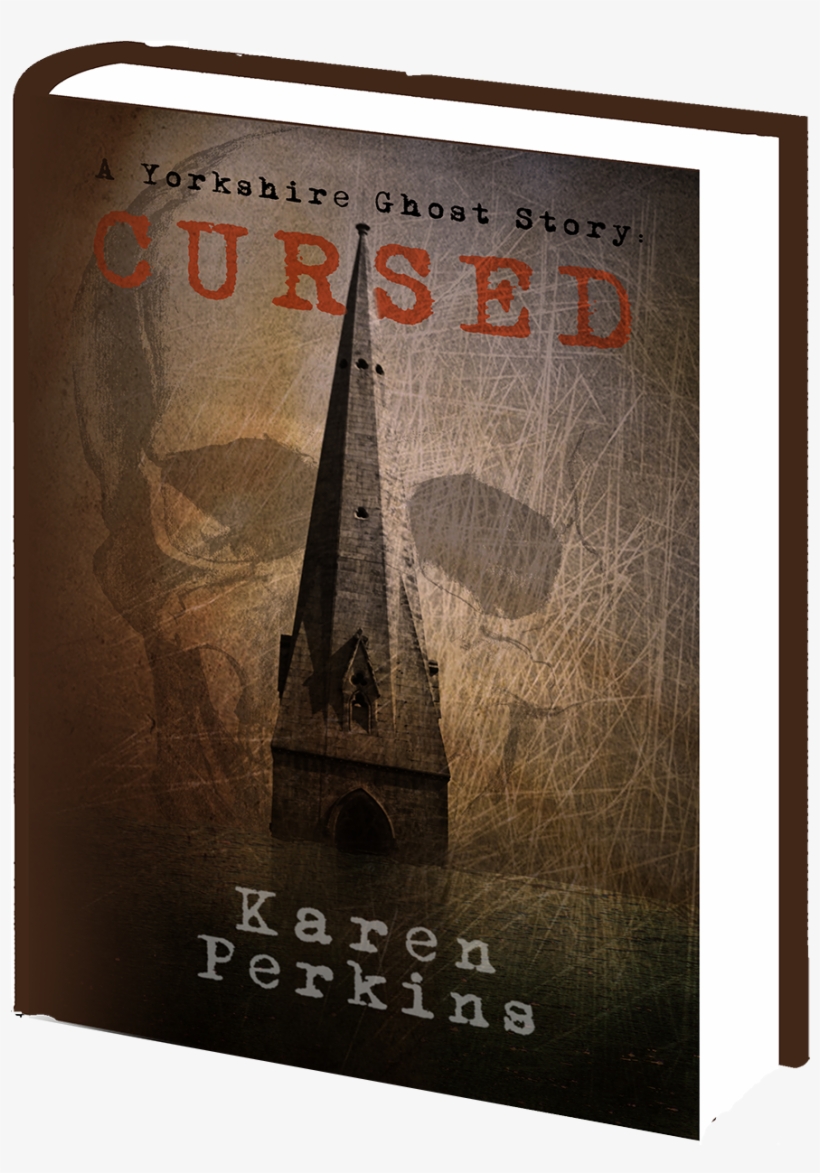 A Ghosts Of Thores-cross Short Story - Cursed: A Yorkshire Ghost Story [book], transparent png #6315773